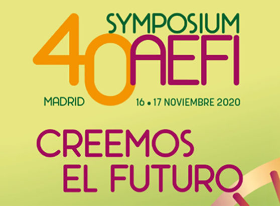 Official square promotional banner for the 40th AEFI Symposium originally scheduled for March 25-26, 2020, in Madrid, featuring a yellow-to-green gradient background, an orange DNA helix illustration, the slogan 'Creemos el futuro', and the logo of the Spanish Association of Industry Pharmacists.